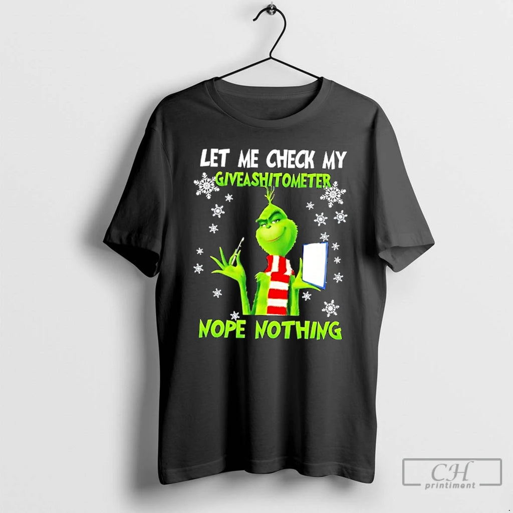 Premium Grinch Let Me Check My Giveashitometer Nope Nothing Christmas