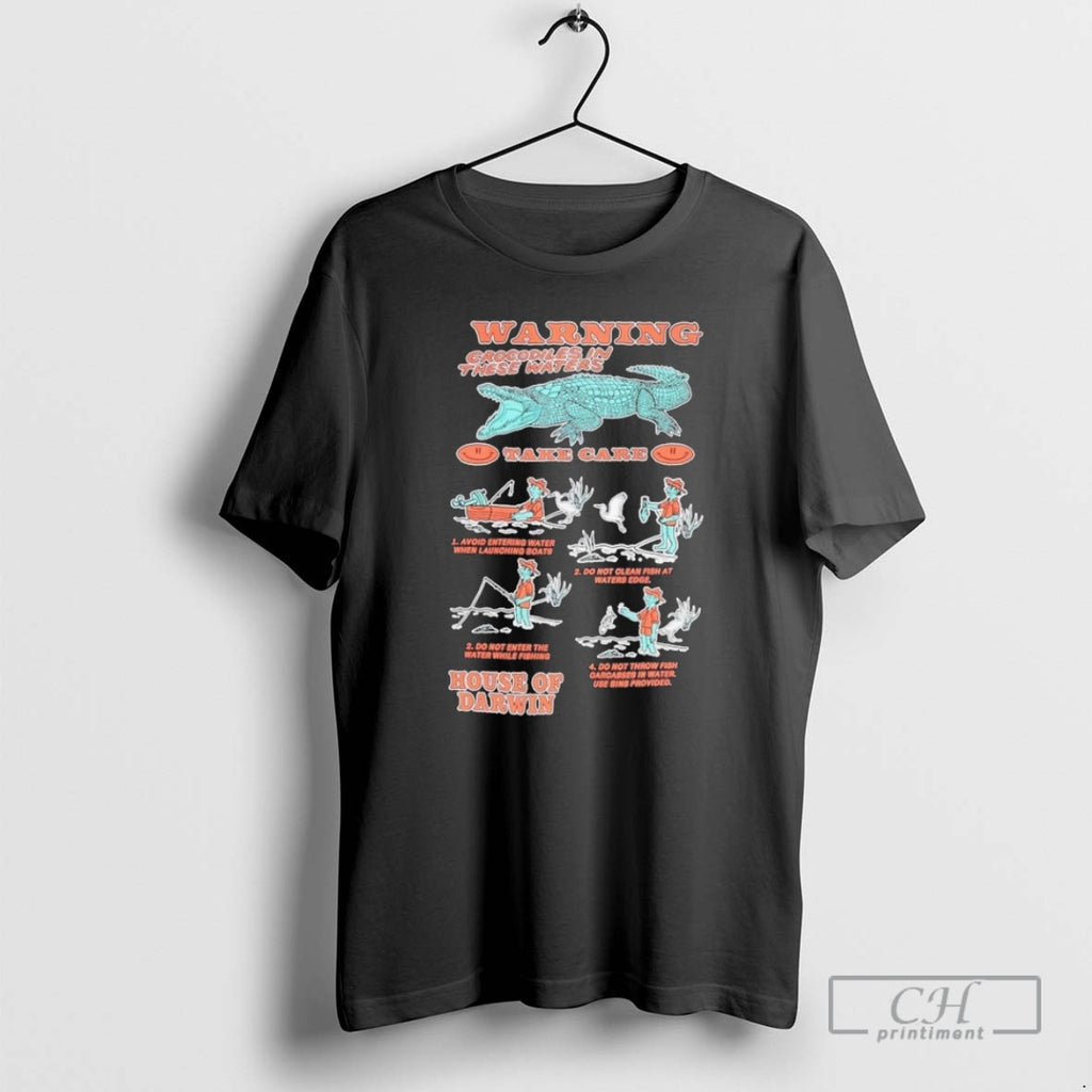 Premium House Of Darwin Warning Crocodiles In These Waters Take Care Gator Shirt Sweater