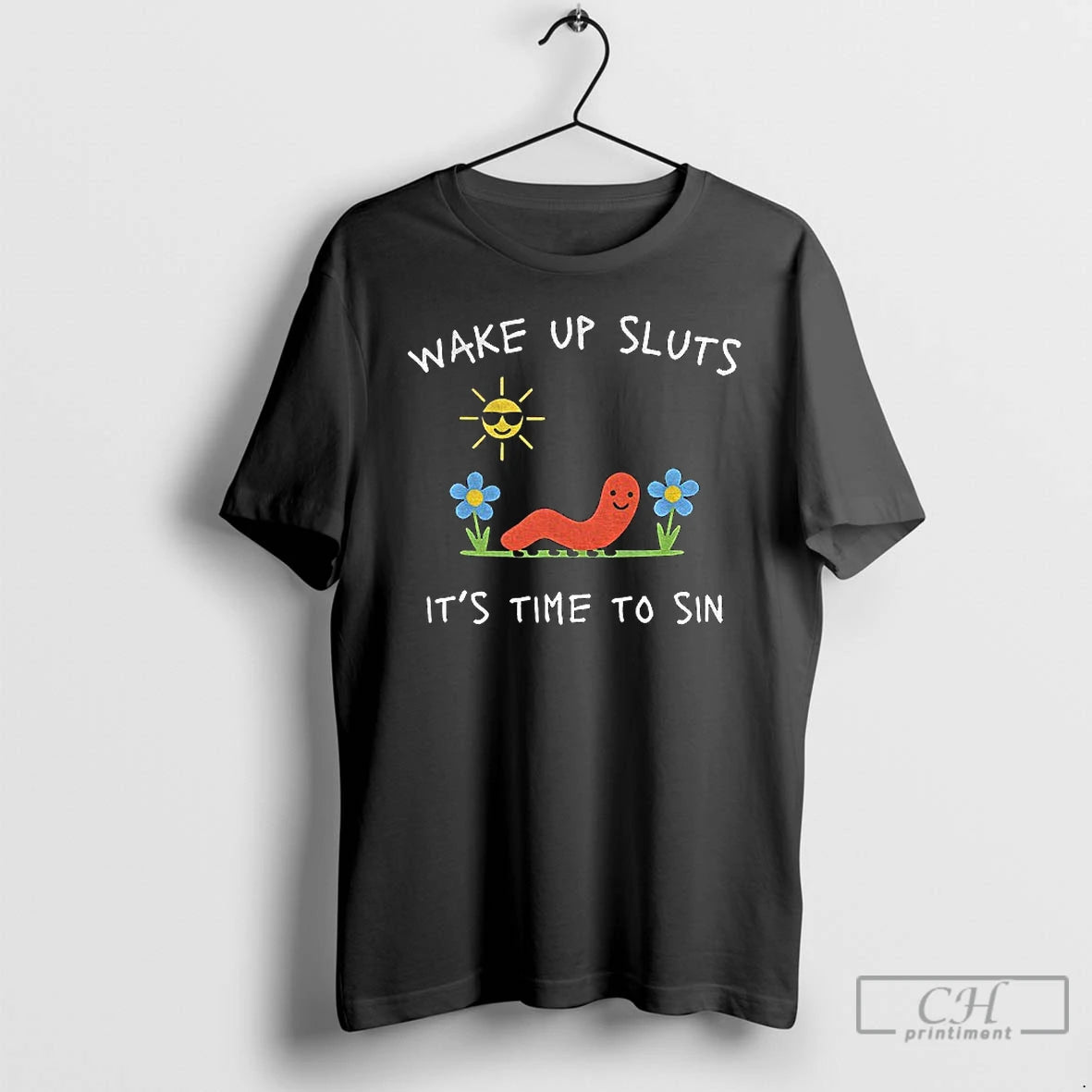 Premium Humor Wake Up Sluts Its Time To Sin