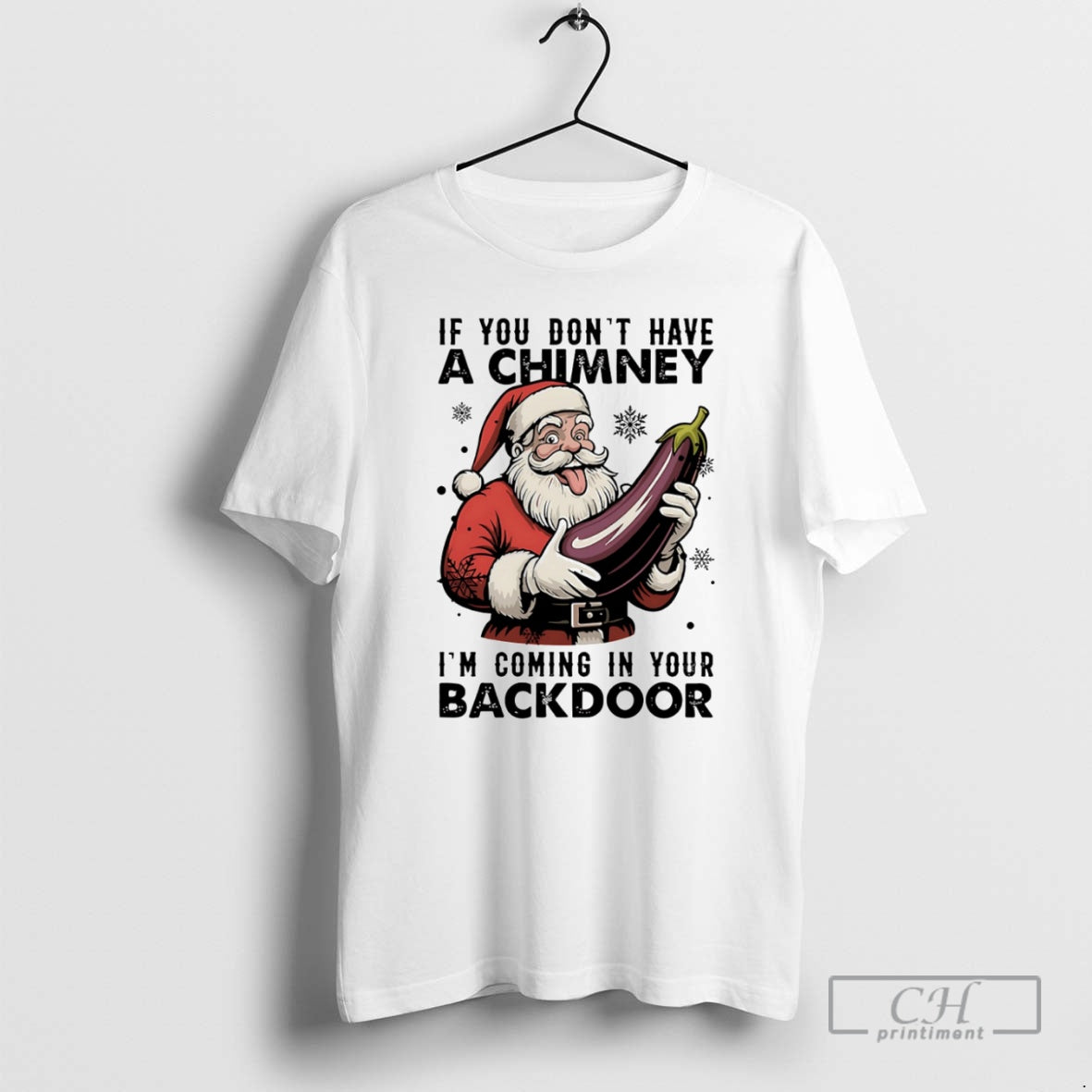 Premium If You Dont Have A Chimney Im Coming In Your Backdoor Christmas Shirt Sweater