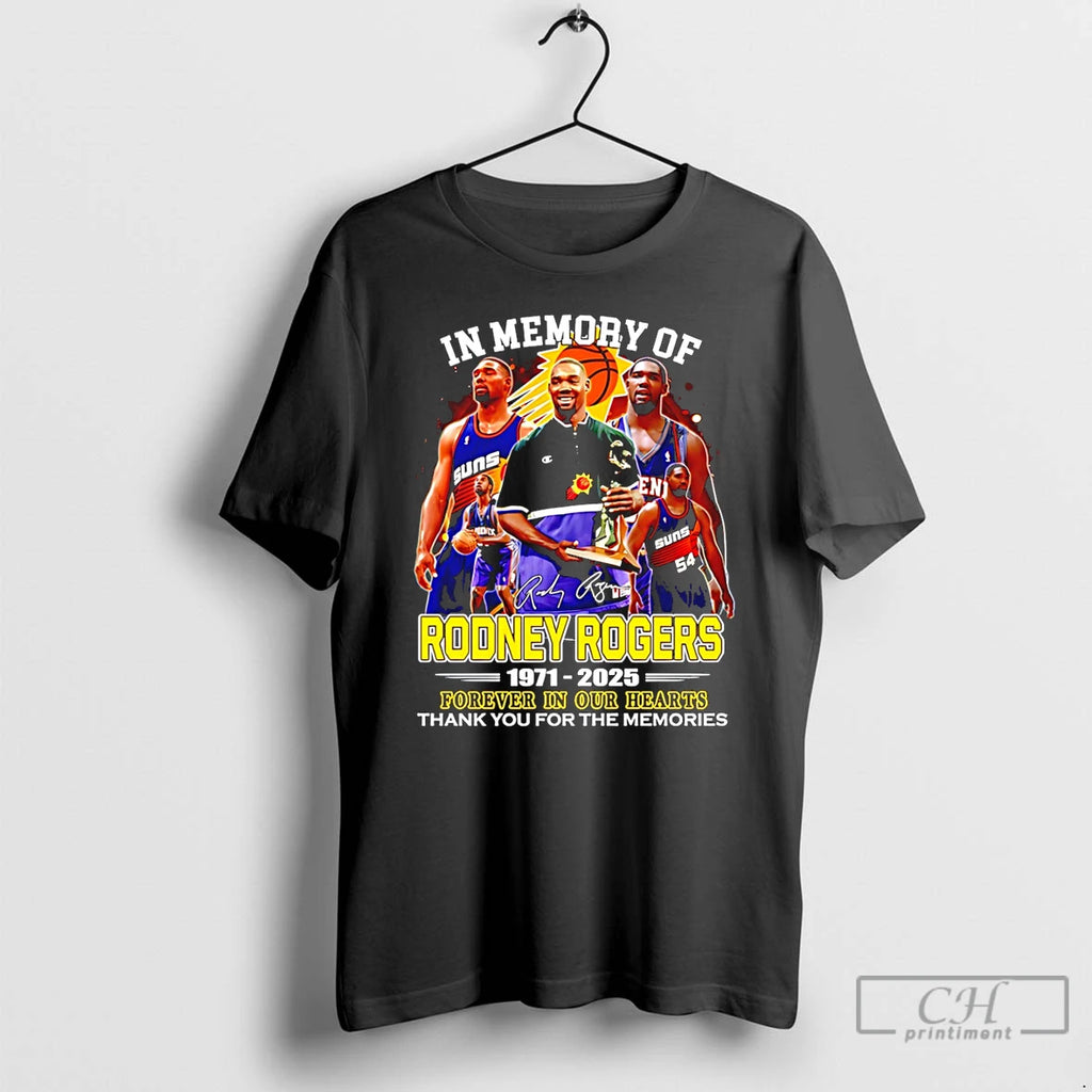 Premium In Memory Of Rodney Rogers Phoenix Suns 1971 2025 Forever In Our Hearts