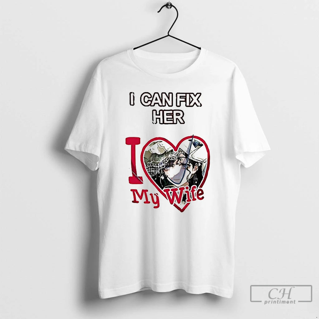 Premium Isolde Reverse 1999 I Can Fix Her I Love My Wife T Shirts Sweater