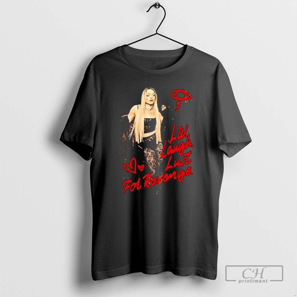 Premium Live Laugh Lust For Revenge Shirt Sweater