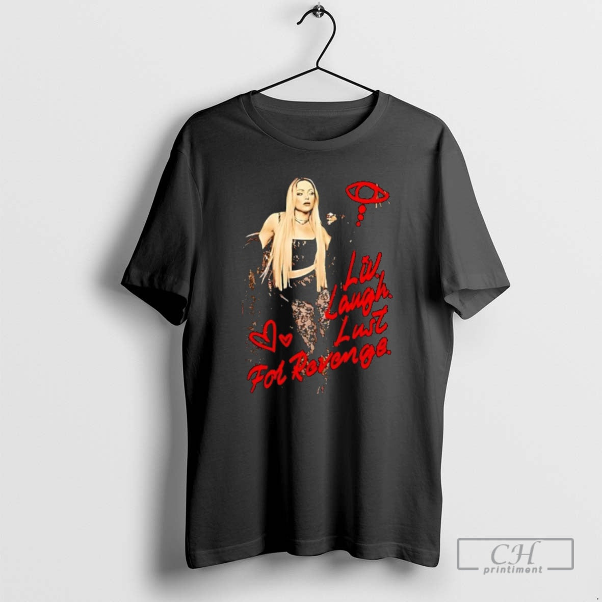 Premium Live Laugh Lust For Revenge Shirt Sweater