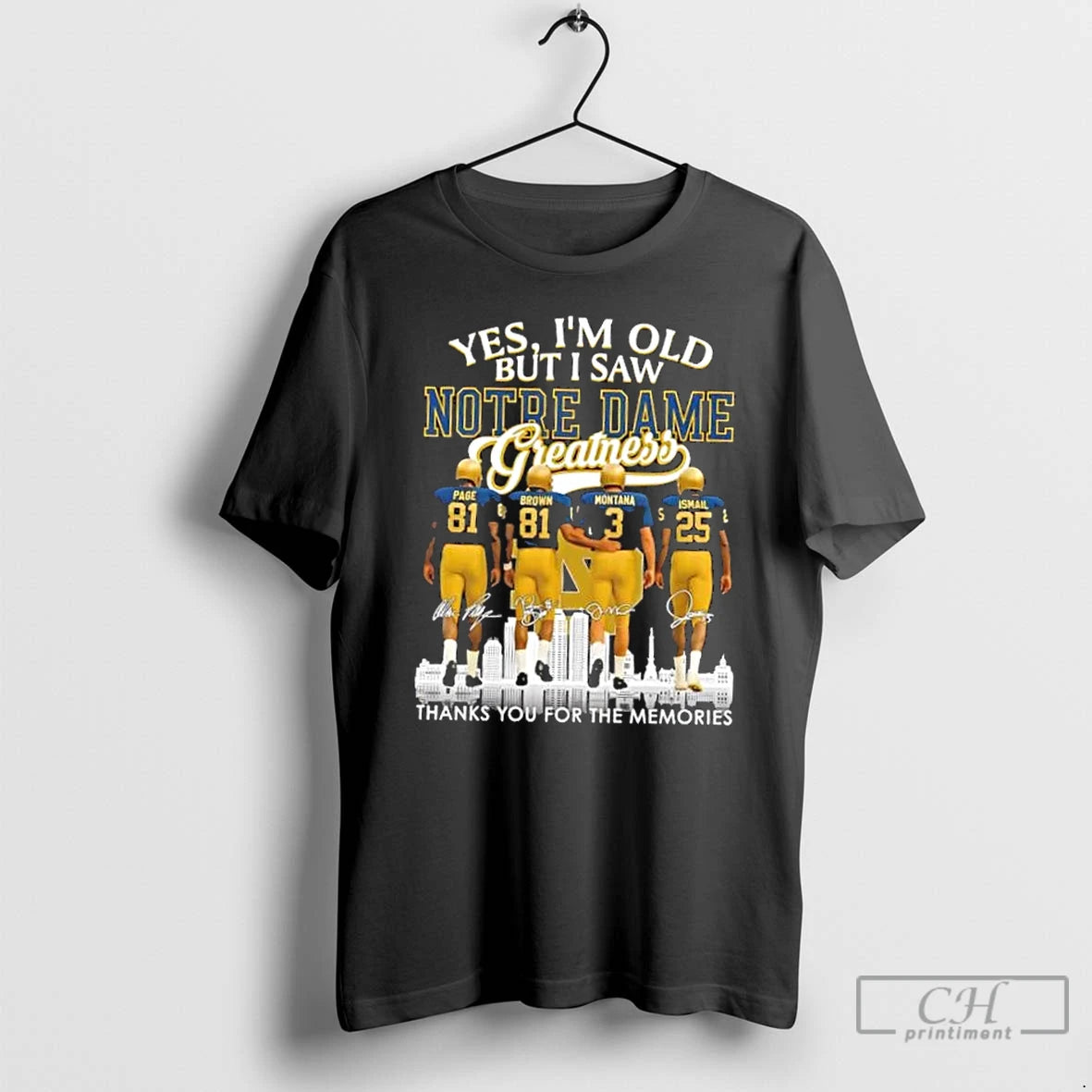 Premium Page Brown Montana Ismail Yes Im Old But I Saw Notre Dame Fighting Irish