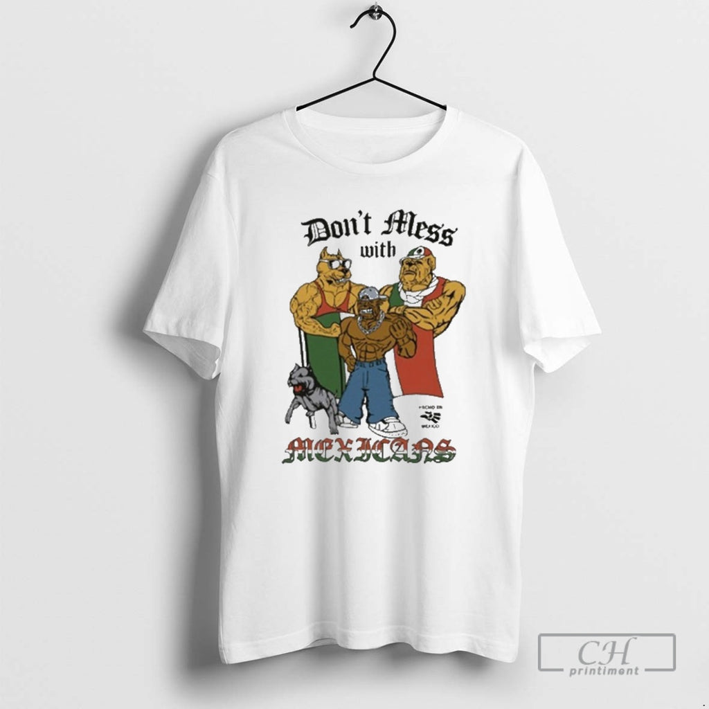 Premium Paisaboys Dont Mess With Mexico Magico Shirt Sweater