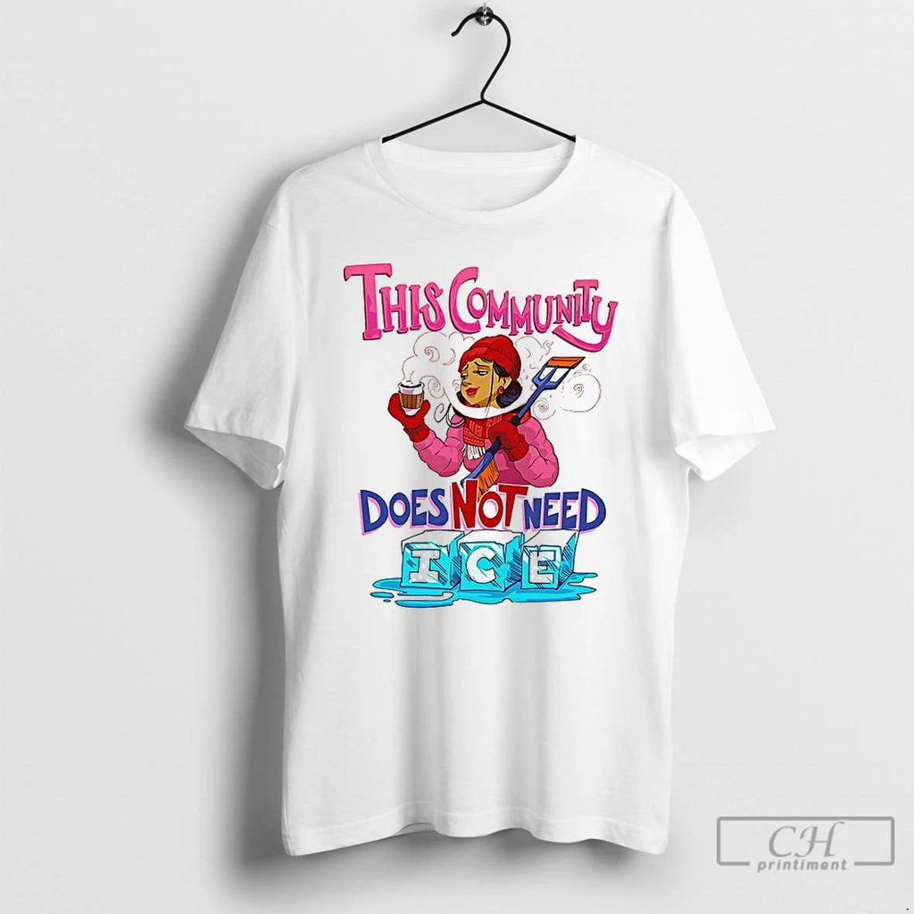 Premium This Community Does Not Need Ice