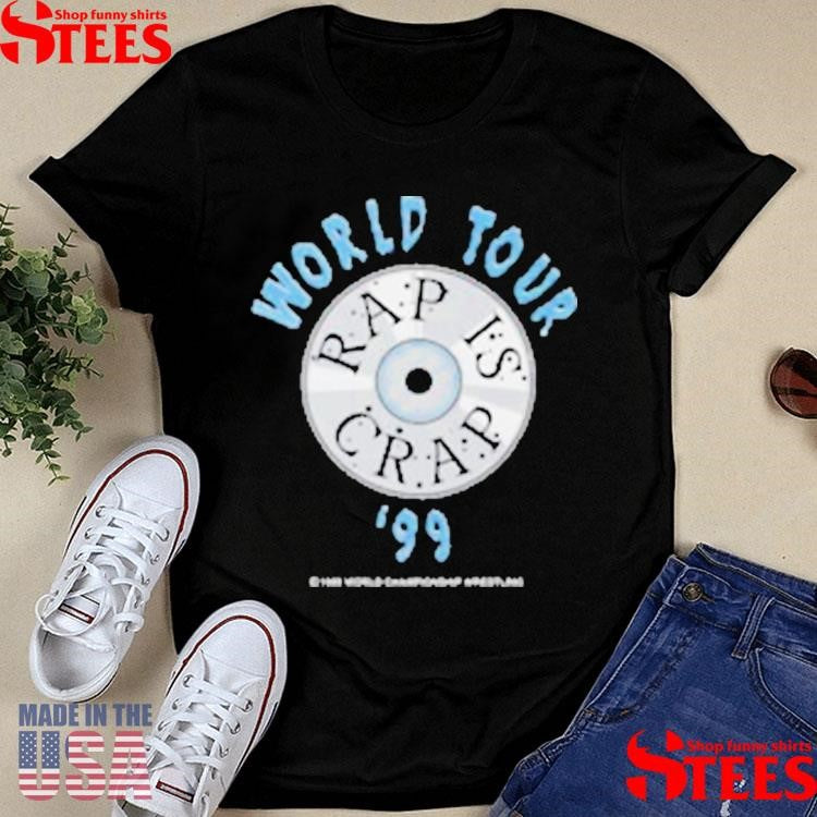 Rap Is Crap World Tour 1999 T-shirt