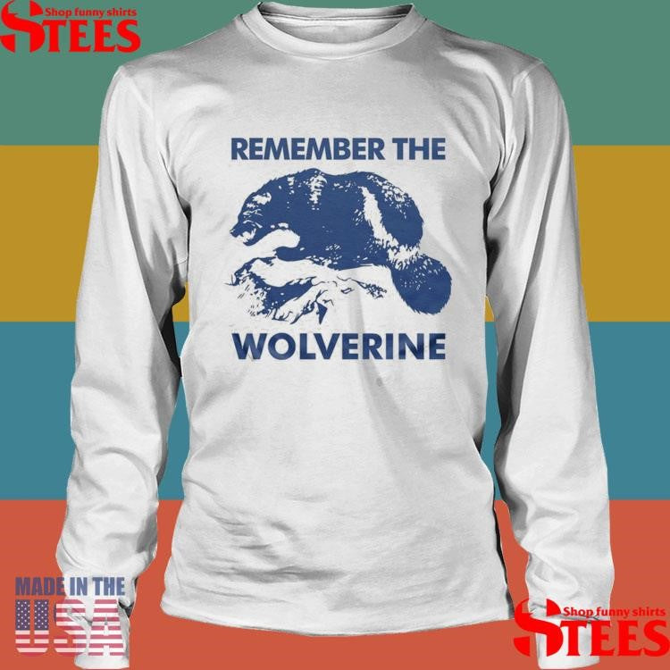 Remember The Wolverine T-shirt