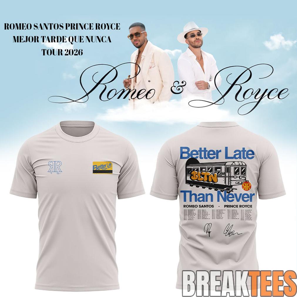 Romeo Santos & Prince Royce Mejor Tarde Que Nunca Tour 2026 Shirt