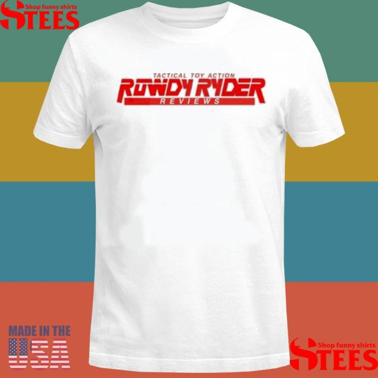 Rowdy Ryder Reviews Tactical Toy Action Shirt