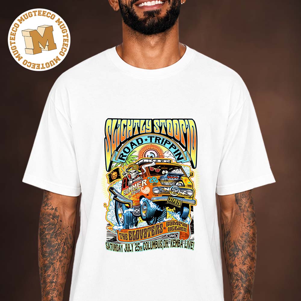 Slightly Stoopid Columbus OH Event Poster At Kemba Live July 25 2026 Unisex T Shirt
