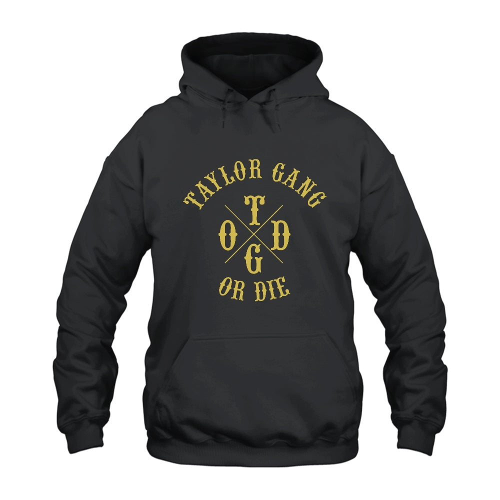 Taylor Gang or Die Hoodie