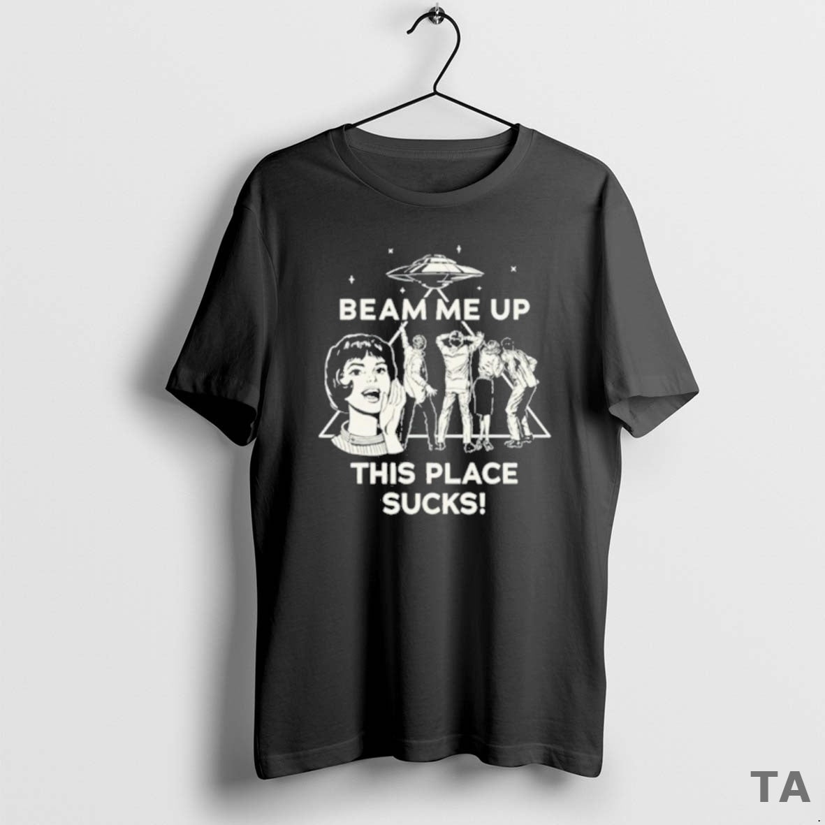 Top Beam Me Up This Place Sucks T Shirt Sweater
