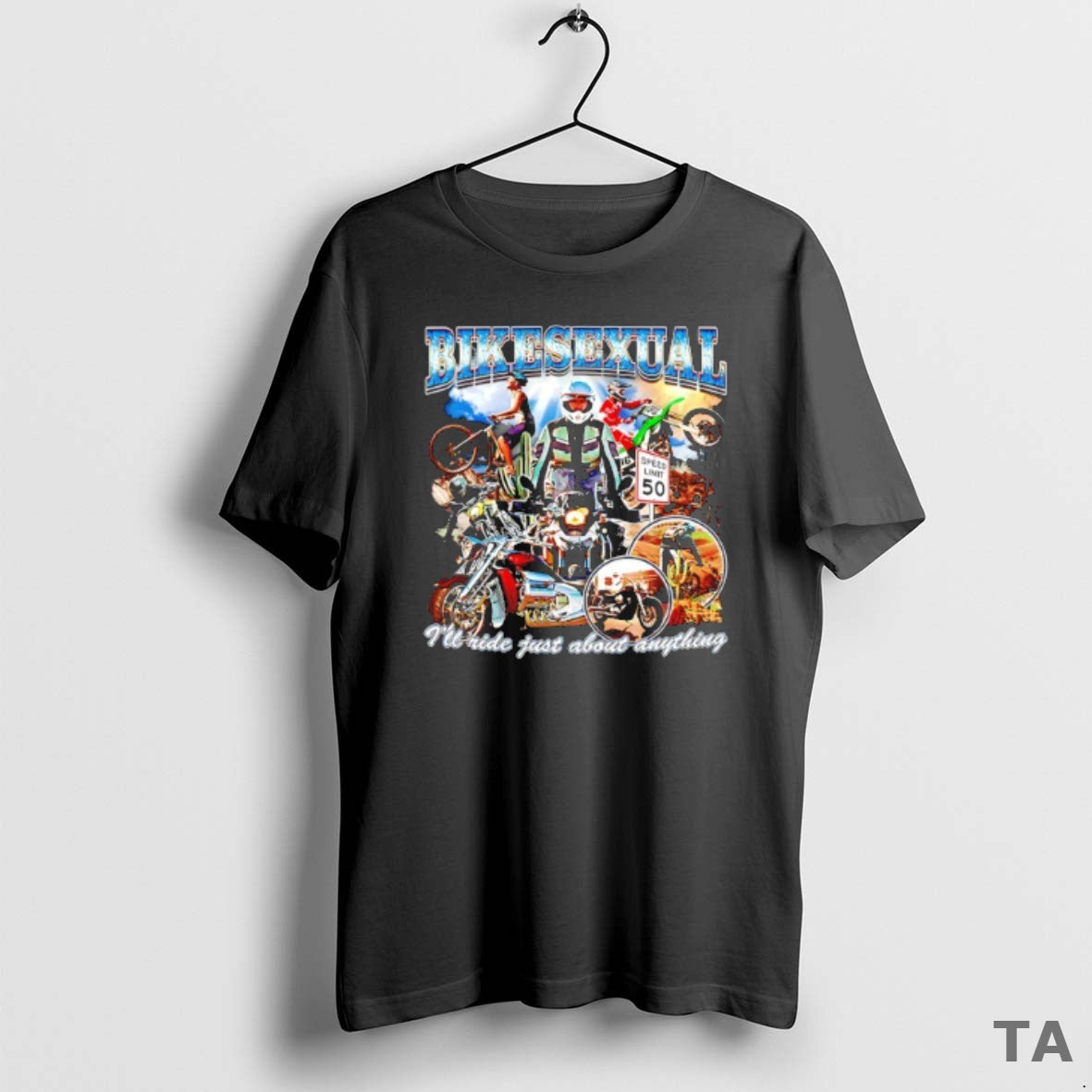 Top Bikesexual Ill Ride Just About Anything T Shirt Sweater