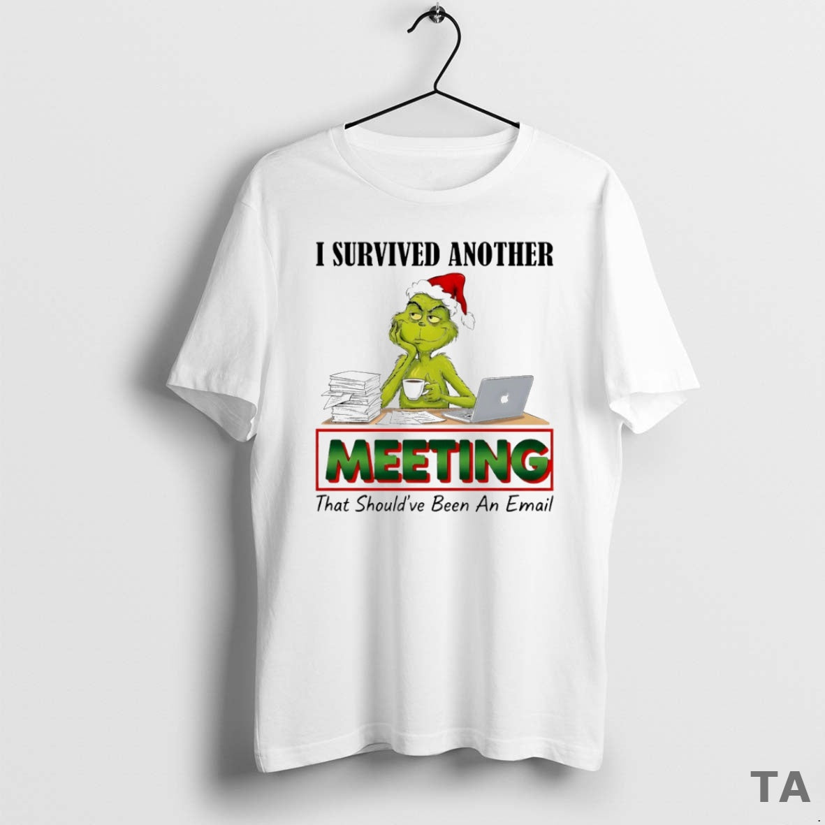 Top Grinch I Survived Another Meeting That Shouldve Been An Email Circle T Shirt Sweater