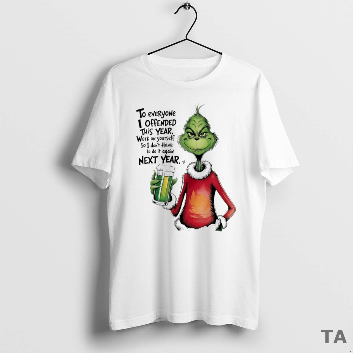 Top Grinch To Everyone I Offended This Year Work On Yourself Circle T Shirt Sweater