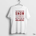 Top Ohio State They Prayed For Snow Beat Michigan T Shirt Sweater