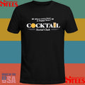 Where Every Hour Is Happy Hour Cocktail Social Club T-Shirts