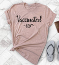 Vaccinated Af - Cute Pandemic T-Shirt