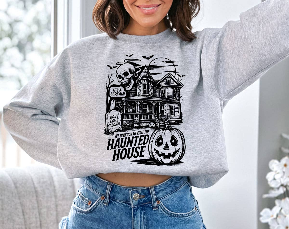 Haunted House We Dare You - Halloween Horror Sweatshirt