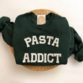 Pasta Addict Sweatshirt, Funny Sweatshirts