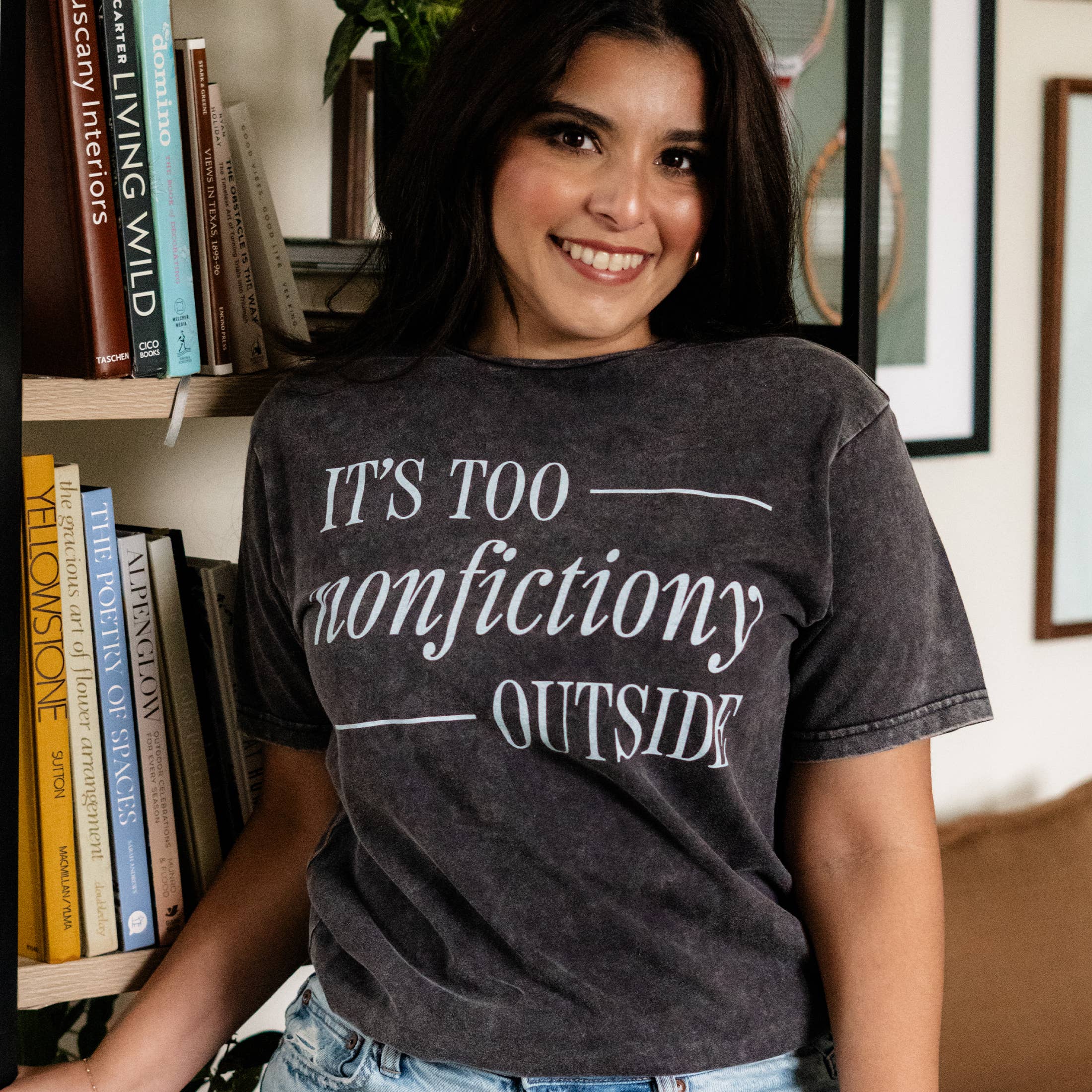 Its Too Nonfiction Outside Graphic Tee, Book Lover Shirt