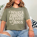 What A Friend We Have in Jesus Graphic Shirt | Bella Canvas