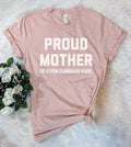 Proud Mother - Funny Silly Sassy Mom Sarcastic - T-Shirt