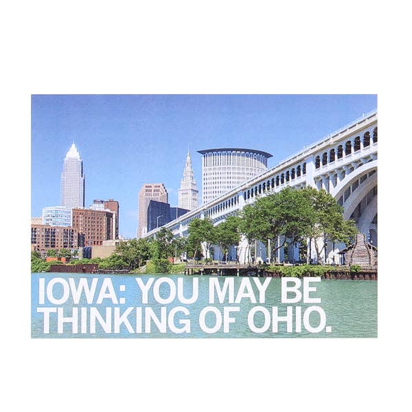 Iowa: You Might Be Thinking of Ohio Postcard
