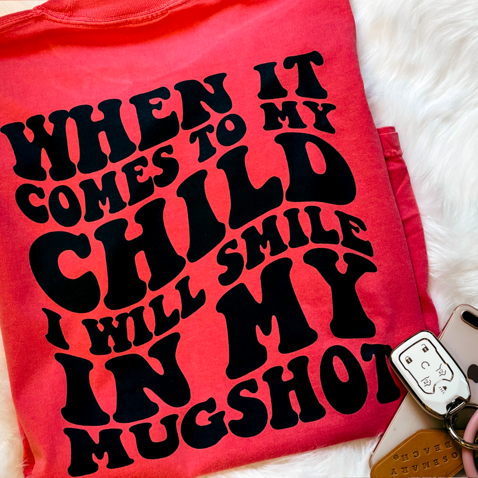 When It Comes To My Child Comfort Color Graphic Tee