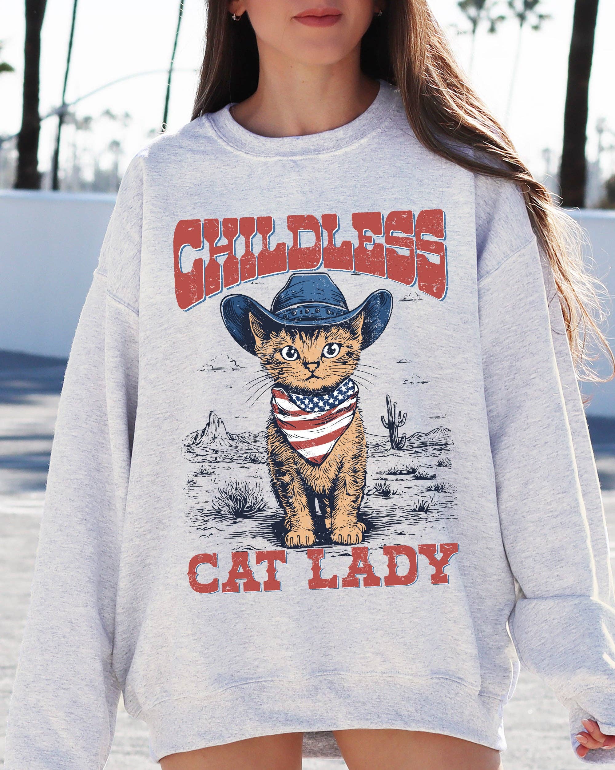 Childless Cat Lady, Country Kitty Cowboy, Cowgirl Sweatshirt