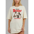 Life Is Better with Dogs - Boots Oversized Unisex Tee