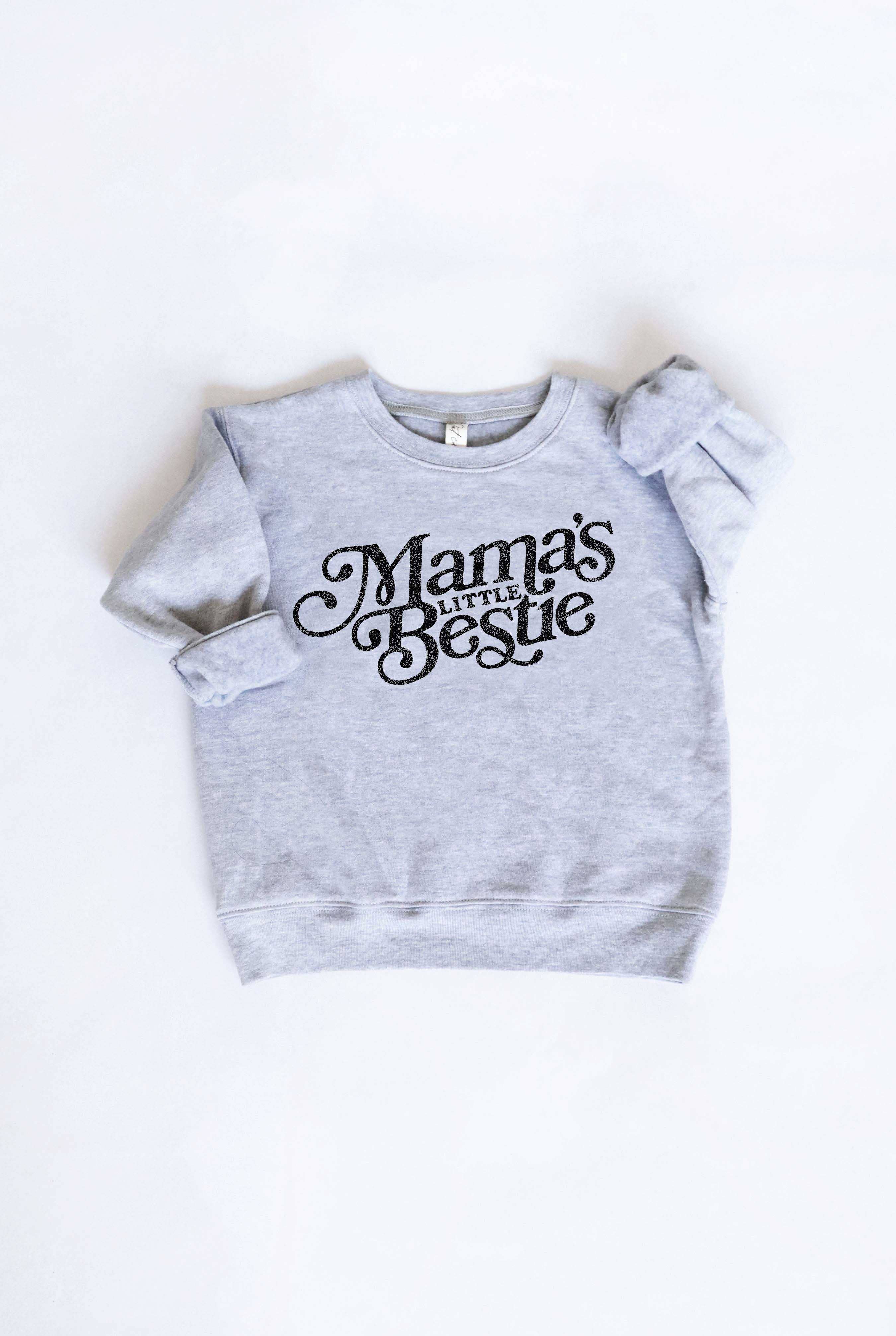 Mama's Little Bestie  Toddler Unisex Graphic Sweatshirt
