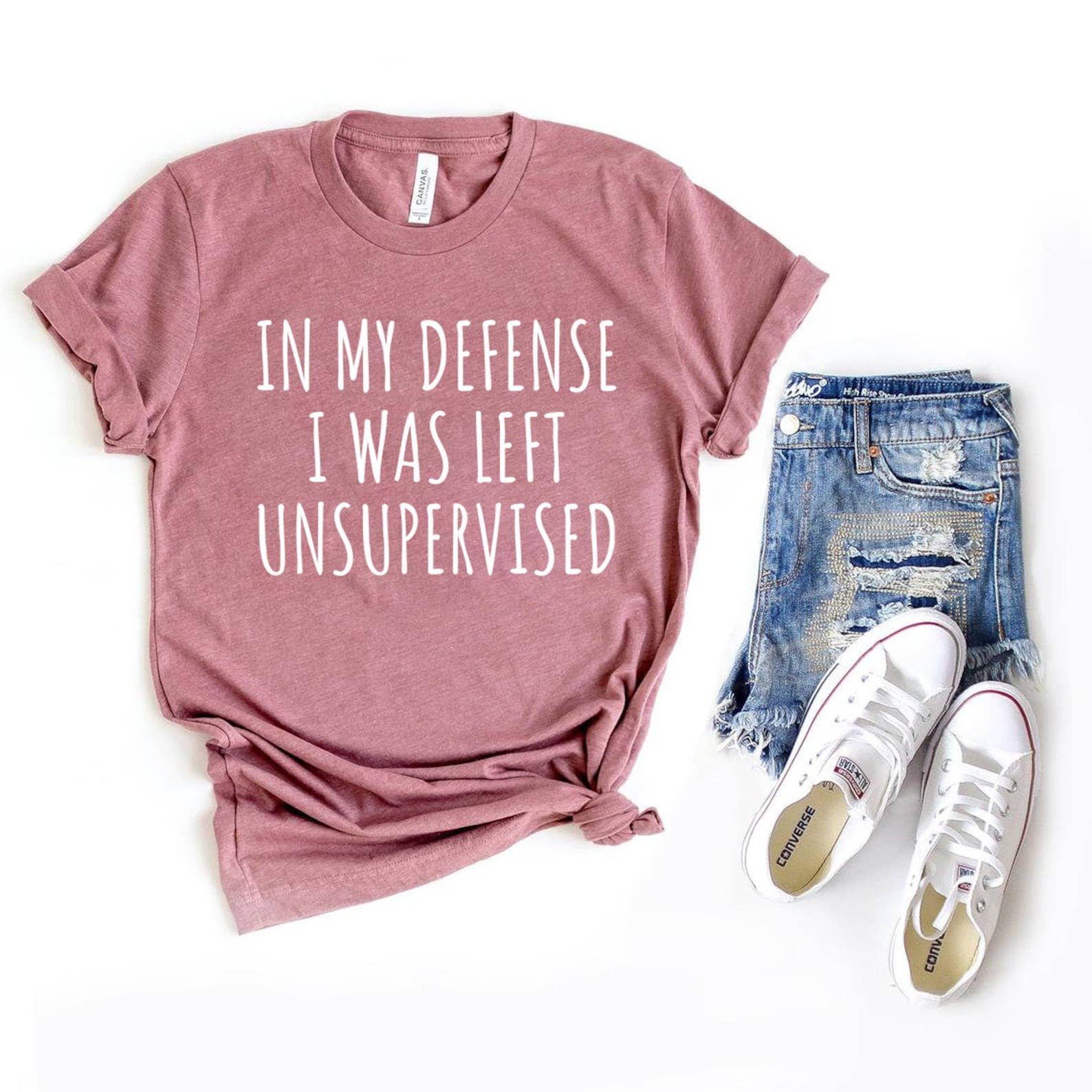 In My Defense I Was Left Unsupervised T-Shirt