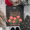 The Lord Is Greater Than the Giants You Face Tee