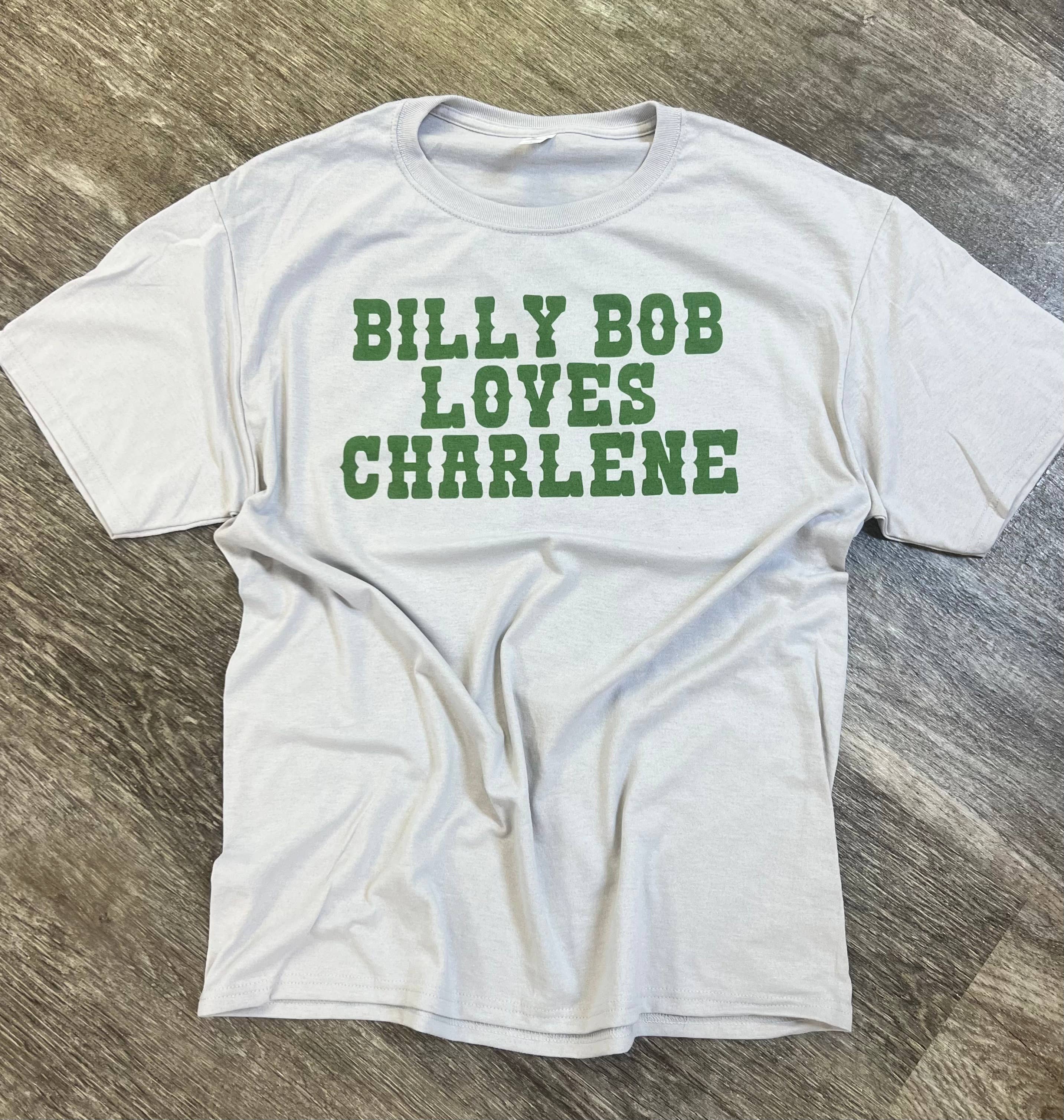 Billy Bob Loves Charlene On Silver Tee