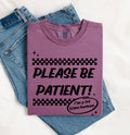 Funny Graphic Tee, Please Be Patient First Time Human Shirt