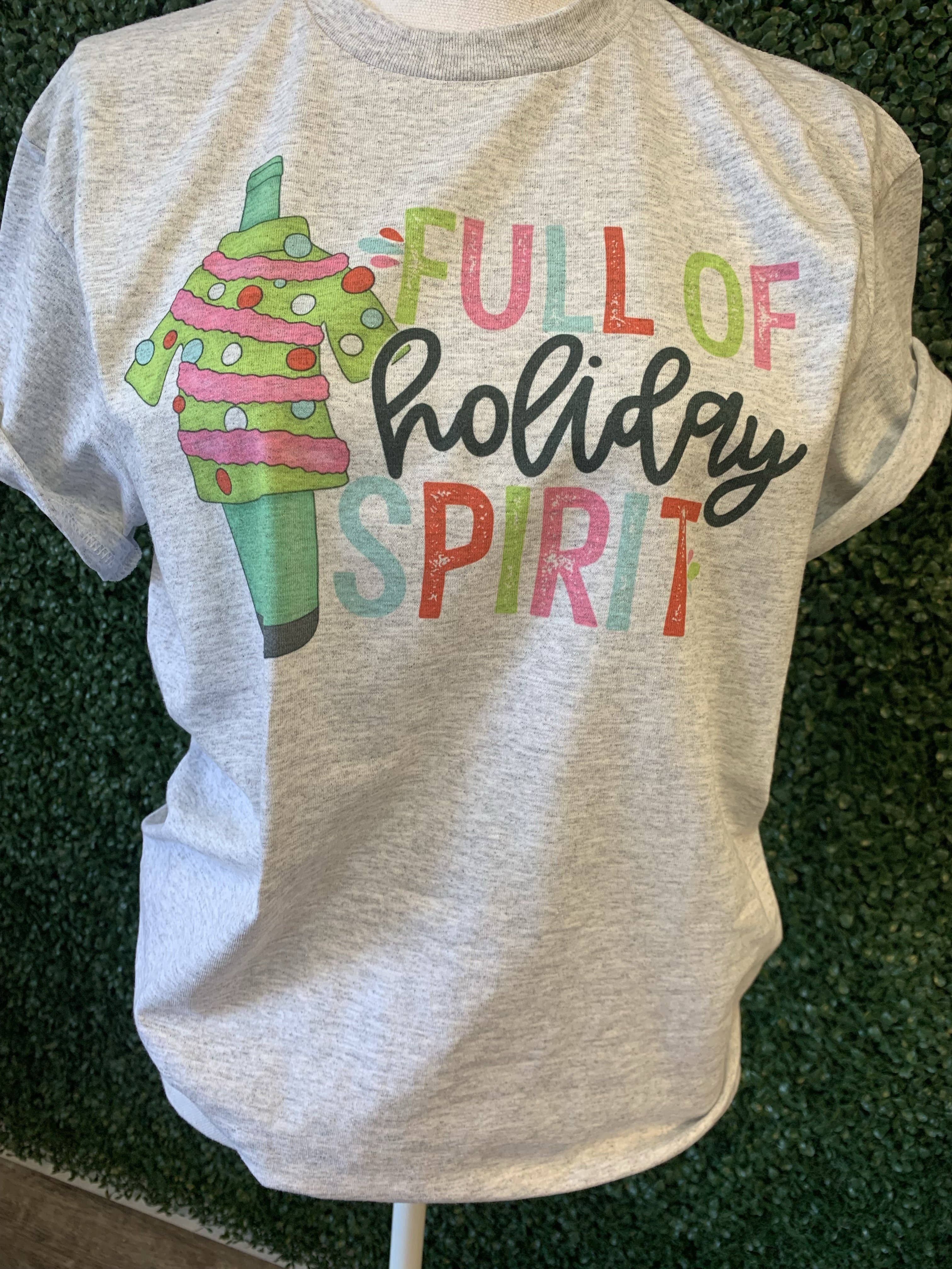Full of Holiday Spirit On Ash Gray Tee
