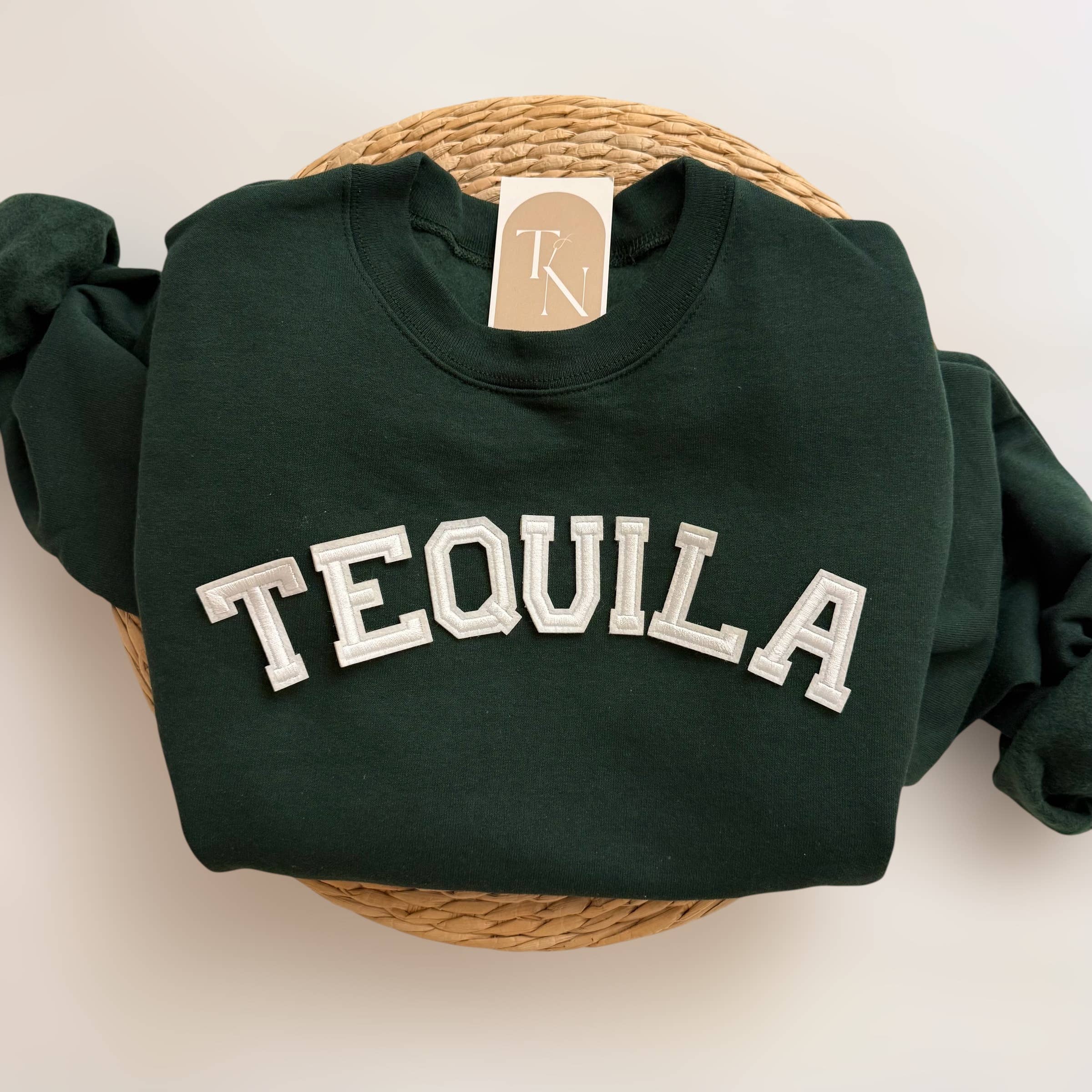 Tequila Sweatshirt, Novelty Sweatshirts