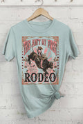This Ain't My First Rodeo Graphic Tshirts