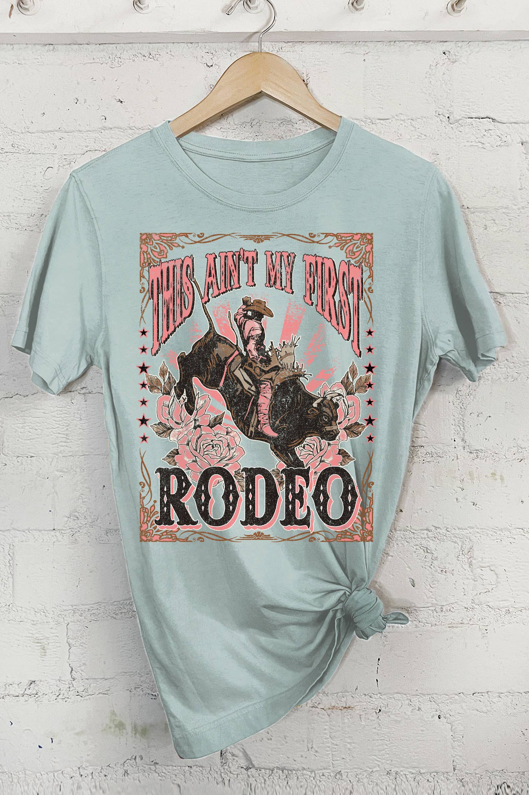 This Ain't My First Rodeo Graphic Tshirts