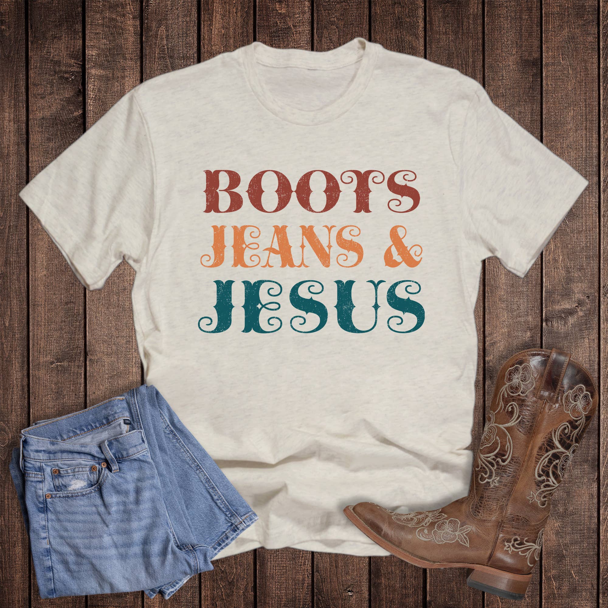 Western Faith Boots Jeans and Jesus Graphic Tee