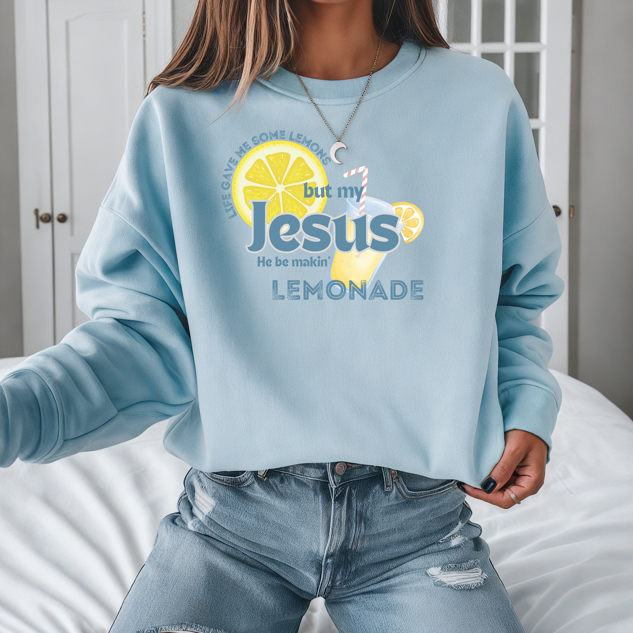 Life Gave Me Some Lemons But My Jesus Be Makin' Lemonade