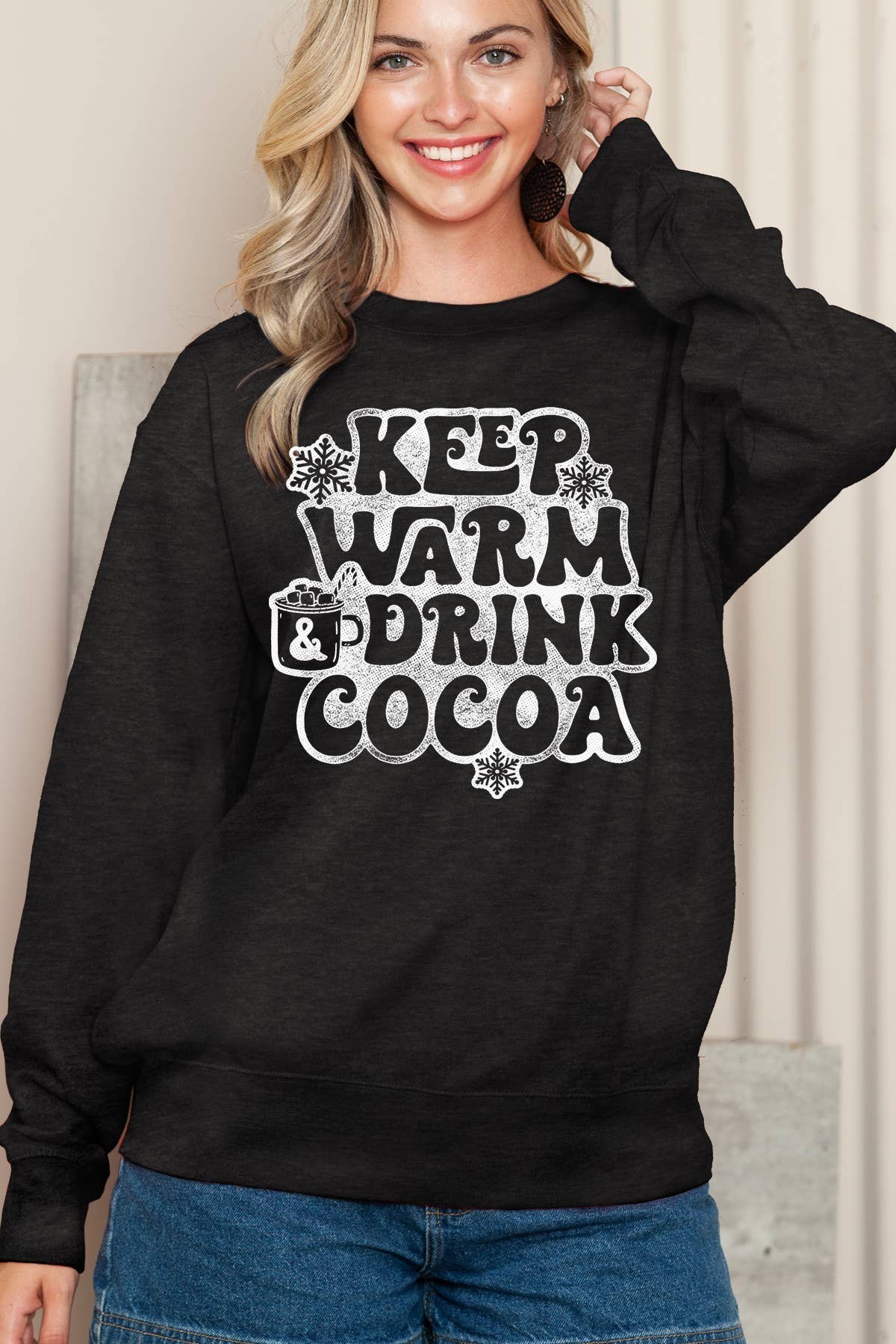 Keep Warm Drink Cocoa - Graphic Print Sweatshirt