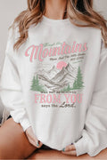 Says the Lord Mountains Graphic Brushed Sweatshirts