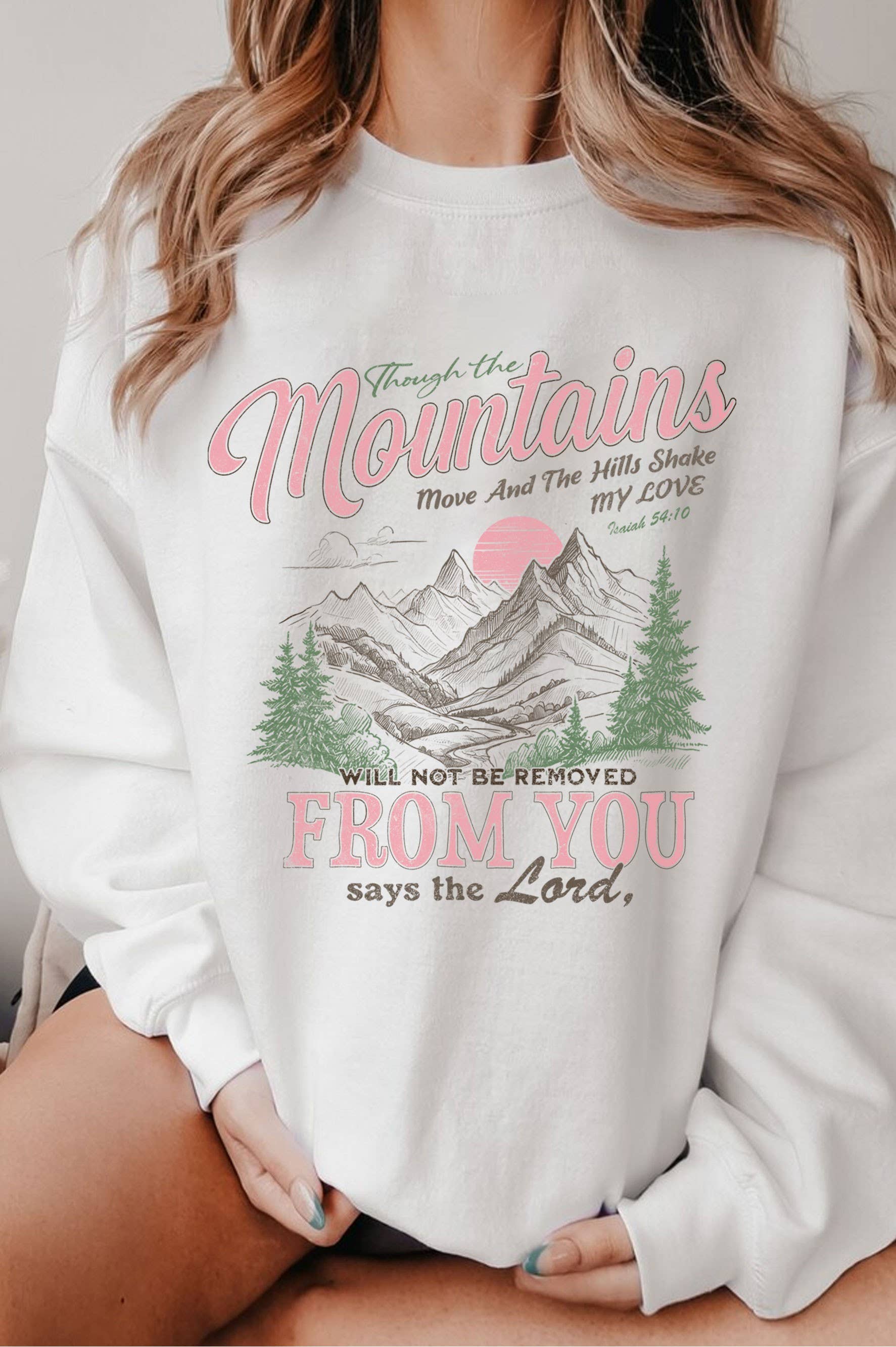 Says the Lord Mountains Graphic Brushed Sweatshirts