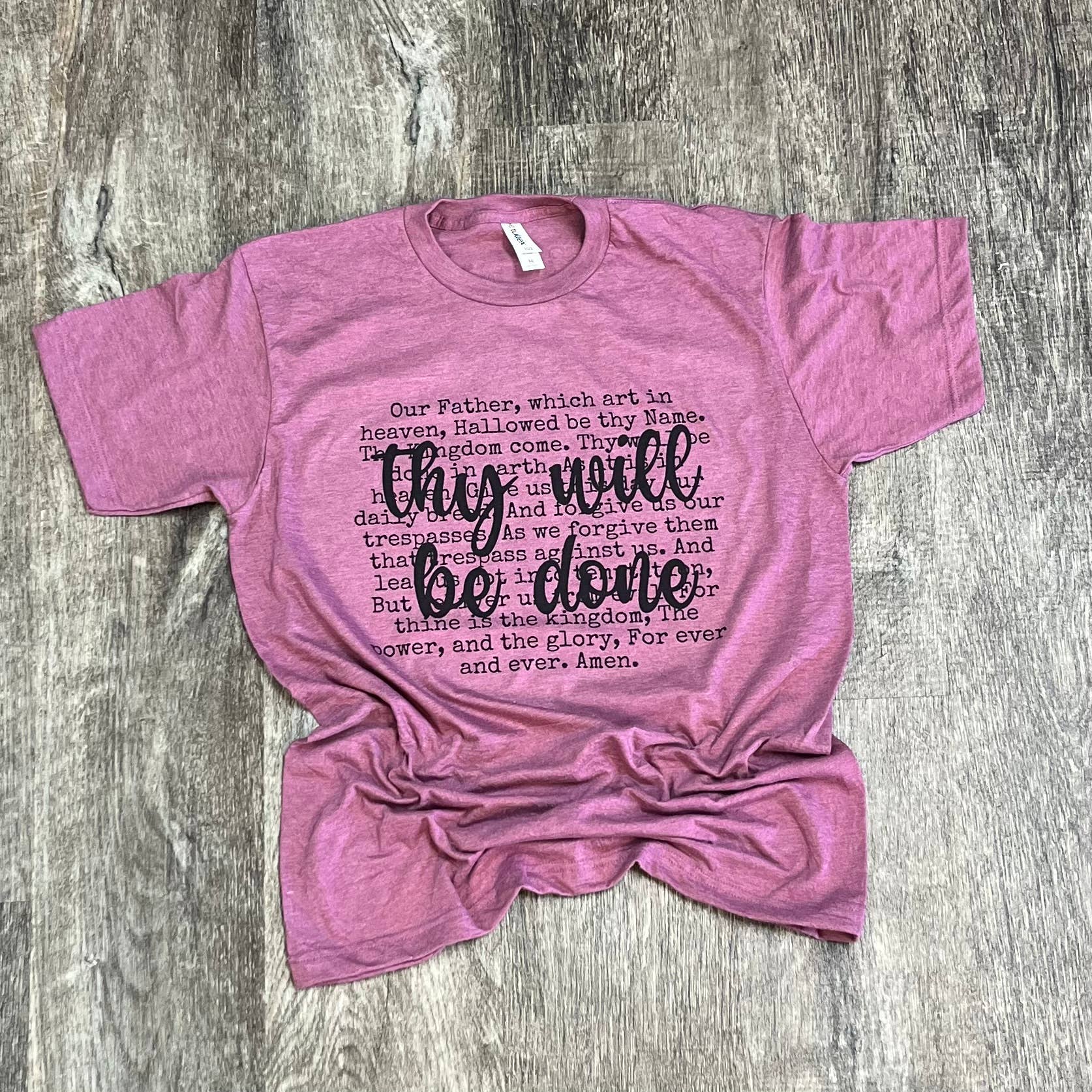 Thy Will Be Done On Cassis Tee