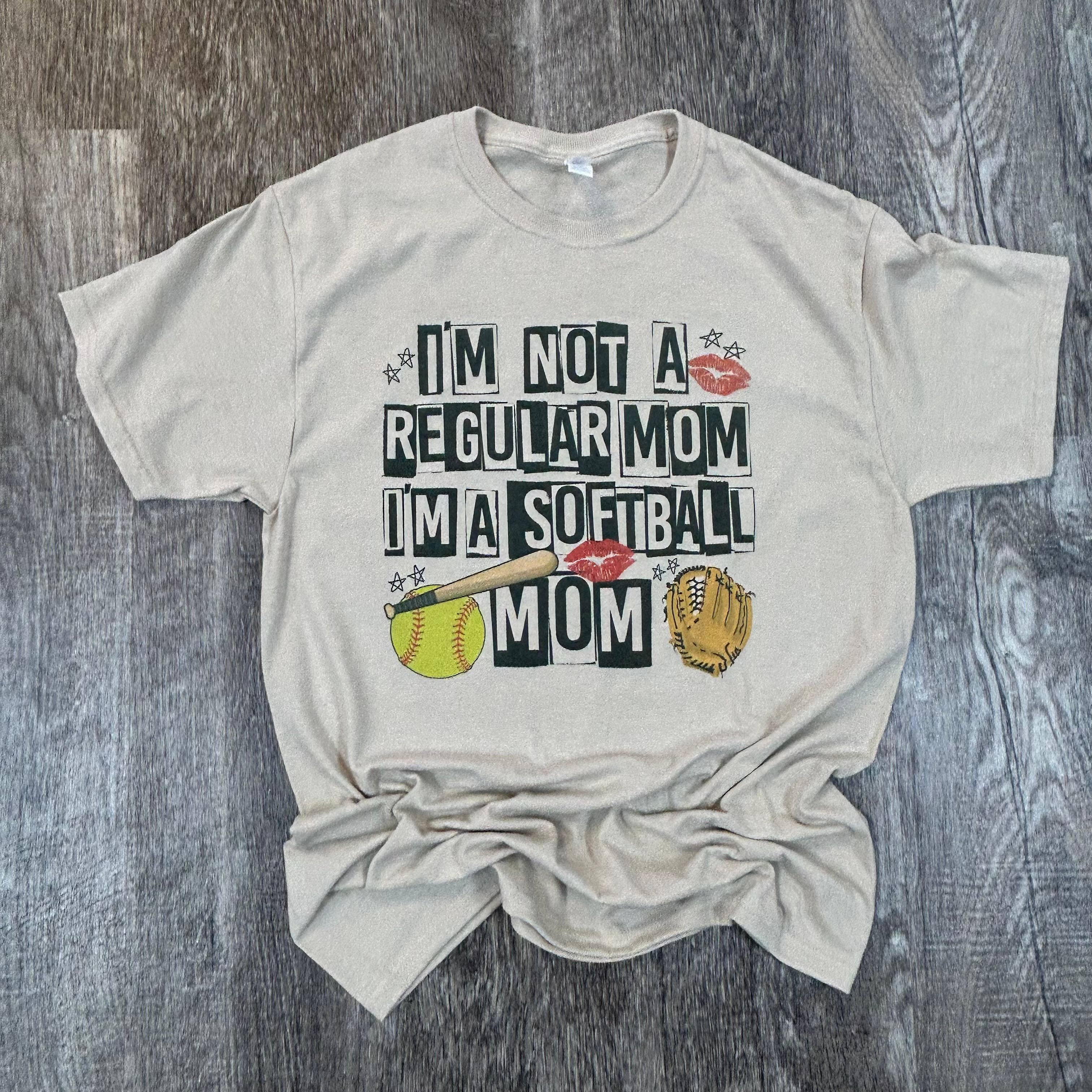 I’M Not A Regular Mom I’M A Softball Mom On Sand Tee