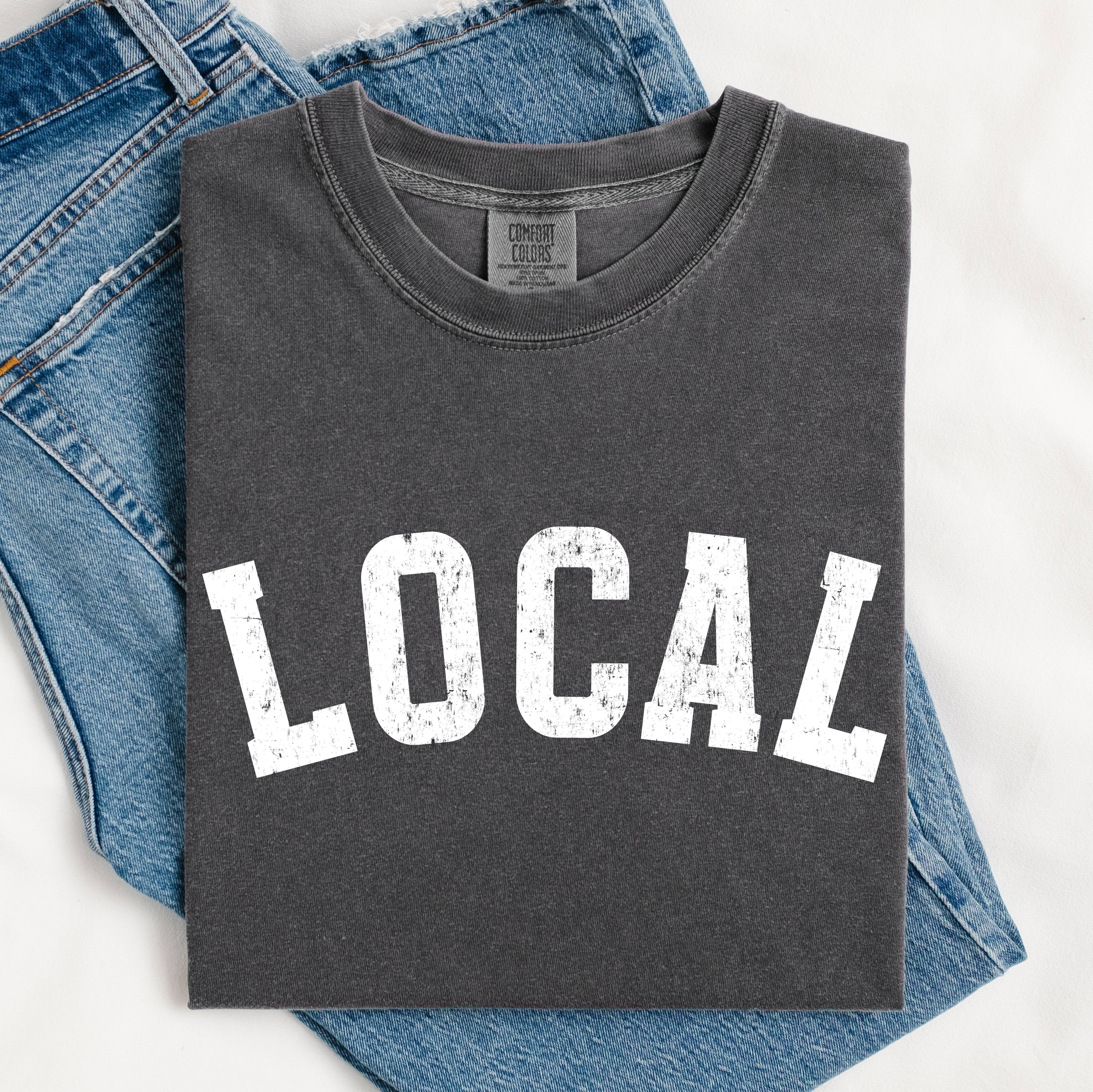 Local T-Shirt Shop Local Graphic Tee Hometown Pride